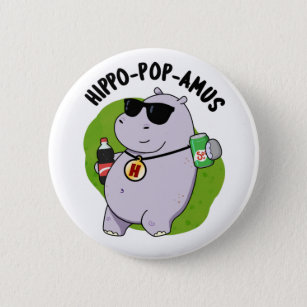 Badge Rond 5 Cm Hippo-pop-amus Funny Hippo Soda Pop Pun