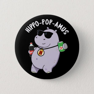 Badge Rond 5 Cm Hippo-pop-amus Funny Hippo Soda Pun Pop Dark BG