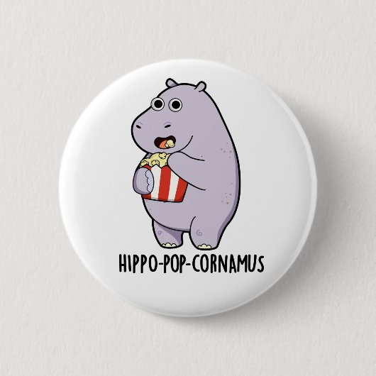 Badge Rond 5 Cm Hippo-pop-cornemus Funny Hippo Pun (Devant)
