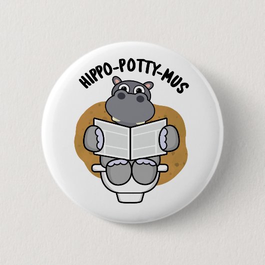 Badge Rond 5 Cm Hippo-potty-mus Funny Animal Hippo Pun (Devant)