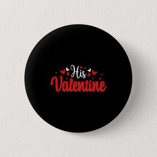 Badge Rond 5 Cm His Valentine Romantic Matching Couples Heart  (Devant)