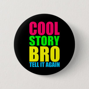 Badge Rond 5 Cm Histoire néon cool mec