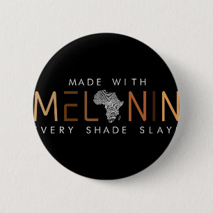 Badge Rond 5 Cm Histoire noire Mélanine Chaque teinte tue les chev