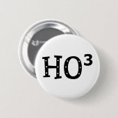 Badge Rond 5 Cm Ho à la 3ème puissance (Devant & derrière)