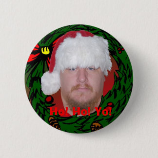 Badge Rond 5 Cm Ho ! Ho ! Yo ! Bouton