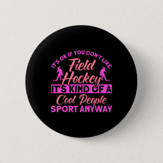Badge Rond 5 Cm Hockey sur gazon, une sorte de sport pour gens coo