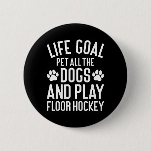 Badge Rond 5 Cm Hockey sur sol et chiens drôles J'adore les chiens