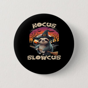 Badge Rond 5 Cm Hocus Slowcus Amateurs de fentes Halloween tee tee