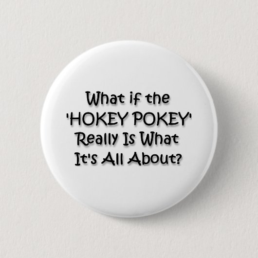 BADGE ROND 5 CM HOKEY POKEY (Devant)
