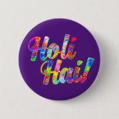 Badge Rond 5 Cm Holi Hai ! - Diffuser le message Holi (Devant)