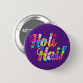 Badge Rond 5 Cm Holi Hai ! - Diffuser le message Holi (Devant & derrière)