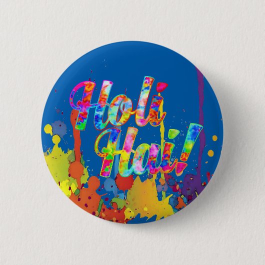 Badge Rond 5 Cm Holi Hai ! - Diffuser le message Holi (Devant)