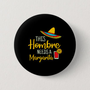 Badge Rond 5 Cm Hombre Margarita Mexicaine Fiesta Funny Cinco De M