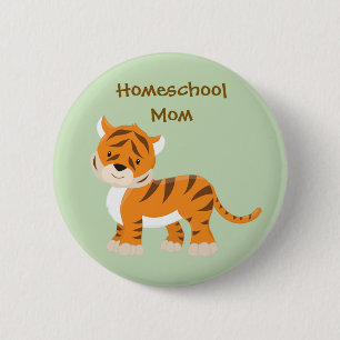 Badge Rond 5 Cm Homeschool Mom Tiger