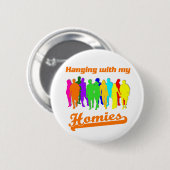 Badge Rond 5 Cm Homies (Devant & derrière)