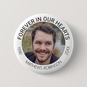 Badge Rond 5 Cm Hommage commémoratif funéraire à jamais dans nos c