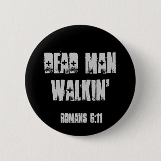 Badge Rond 5 Cm Homme mort Walkin