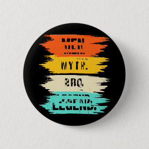 Badge Rond 5 Cm Homme Mythe BBQ Légende Fête des Pères Grill Roi