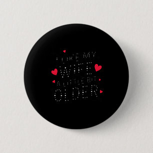 Badge Rond 5 Cm Hommes J'aime Ma Femme Un Peu Plus Âgée Premium Tr