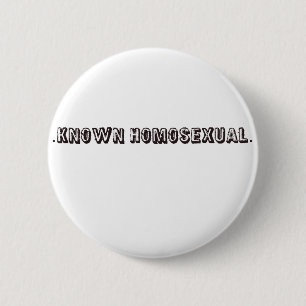 Badge Rond 5 Cm Homosexuel connu