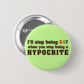 Badge Rond 5 Cm Homosexuel contre l'hypocrite (Devant & derrière)