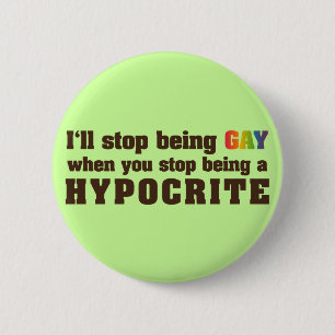 Badge Rond 5 Cm Homosexuel contre l'hypocrite