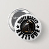 Badge Rond 5 Cm Honey Badger ATTITUDE - Conception ronde (Devant & derrière)
