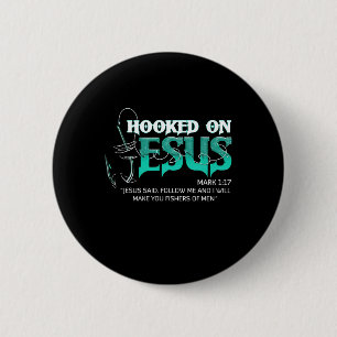 Badge Rond 5 Cm Hooked on Jesus Funny Fishing