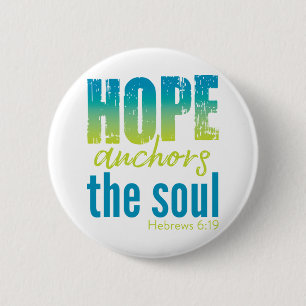 Badge Rond 5 Cm Hope Ancres Soul - Hébreux 6:19