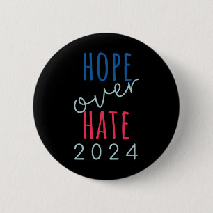Badge Rond 5 Cm Hope Over Hate 2024 Le Démocrate Harris Joy Et Hop