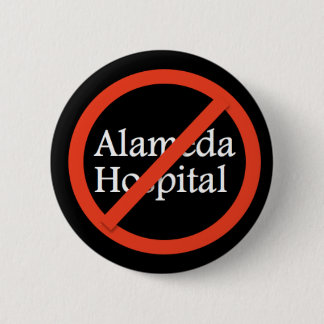 Badge Rond 5 Cm Hôpital d'Alameda, Alameda CA 94501