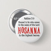 Badge Rond 5 Cm Hosanna (Devant & derrière)