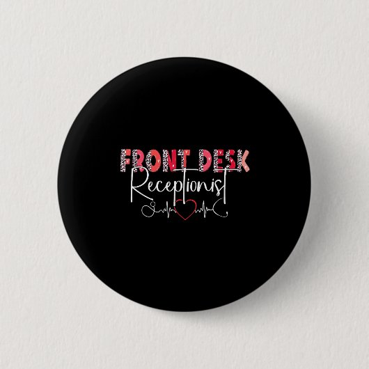 Badge Rond 5 Cm Hostal Receptionist Office Valentine Nursing Tee W (Devant)