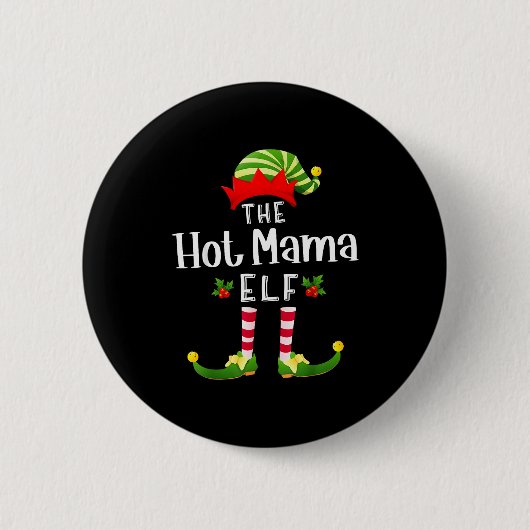 Badge Rond 5 Cm Hot Mama Christmas Elf Matching Pajama X-mas Party (Devant)