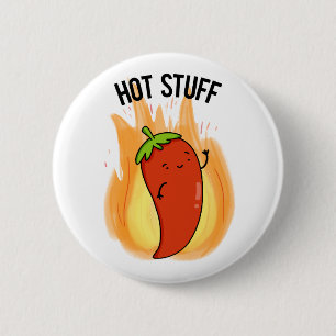 Badge Rond 5 Cm Hot Stups Funny Red Hot Chili Pepper Pun