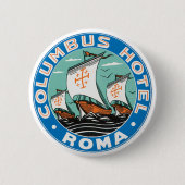 Badge Rond 5 Cm Hôtel Columbus, Roma (Devant)