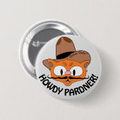 Badge Rond 5 Cm HOWDY PARDNER ! Cartographie Mustache Chat Señor G (Devant & derrière)