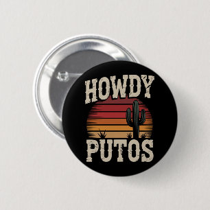 Badge Rond 5 Cm Howdy Putos Funny Cactus Retro Vintage