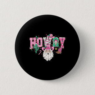 Badge Rond 5 Cm Howdy Santa Claus Pink Noël Pays Cowboy Sa