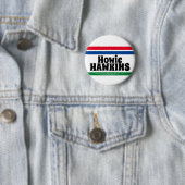 Badge Rond 5 Cm Howie Hawkins pour le président (En situation)
