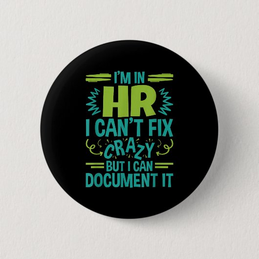 Badge Rond 5 Cm Hr Manager Professional in Hr Can't Fous Doen (Devant)