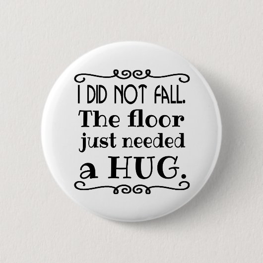 Badge Rond 5 Cm Hug de plancher amusant (Devant)