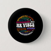 Badge Rond 5 Cm Human Resources Hr Vibes Analyst Employee Apprecia (Devant)