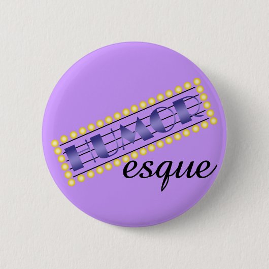 Badge Rond 5 Cm Humoresque (Devant)