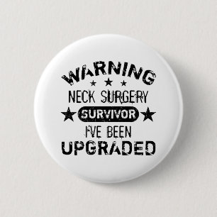 Badge Rond 5 Cm Humour de chirurgie du cou amélioré
