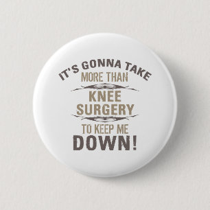Badge Rond 5 Cm Humour de chirurgie du genou