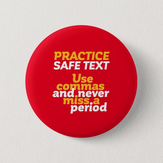 Badge Rond 5 Cm Humour de grammaire amusant Pratique d'utilisation (Devant)