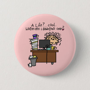 Badge Rond 5 Cm Humour de la vie de téléchargement