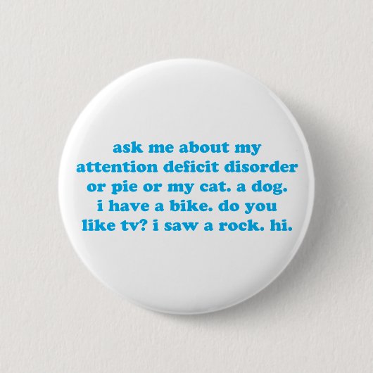 Badge Rond 5 Cm Humour de manque de concentration (Devant)