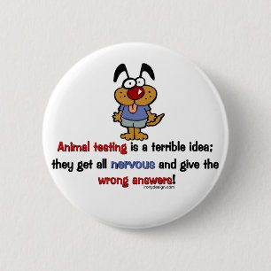 Badge Rond 5 Cm Humour de test animal